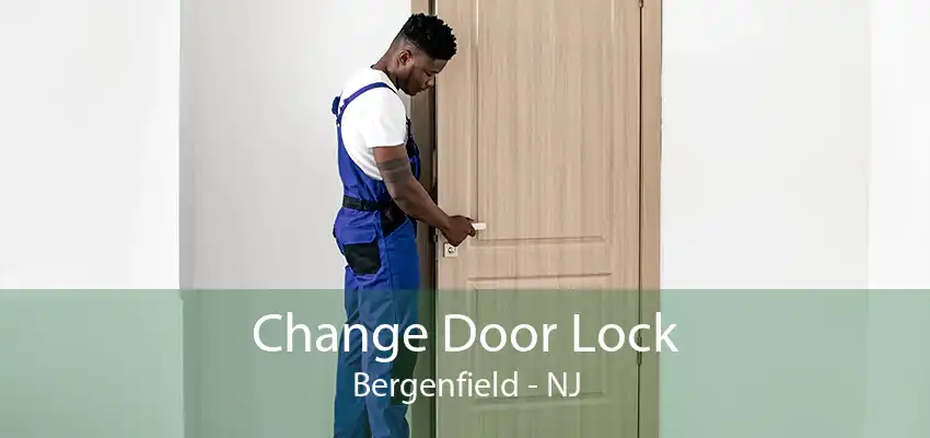 Change Door Lock Bergenfield - NJ