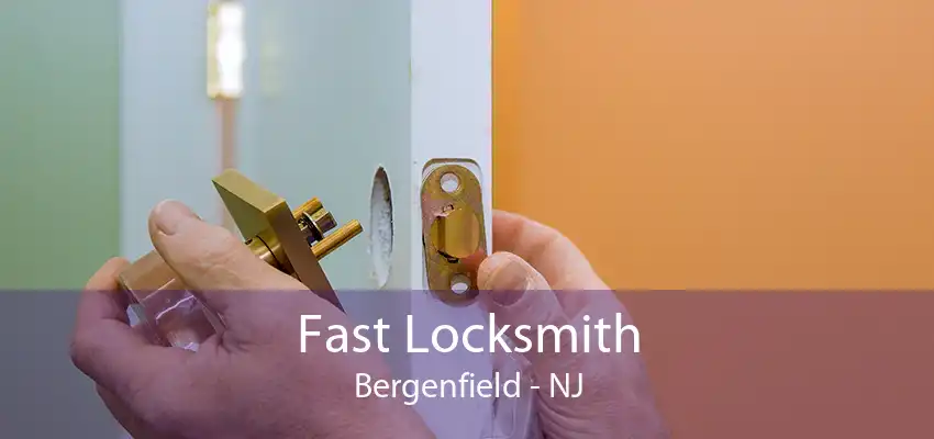 Fast Locksmith Bergenfield - NJ