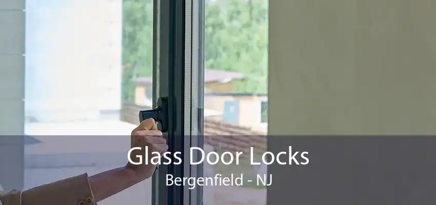 Glass Door Locks Bergenfield - NJ