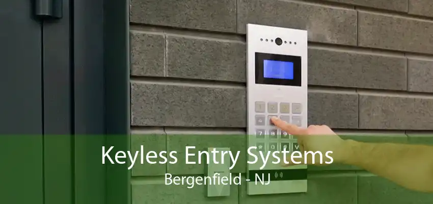 Keyless Entry Systems Bergenfield - NJ