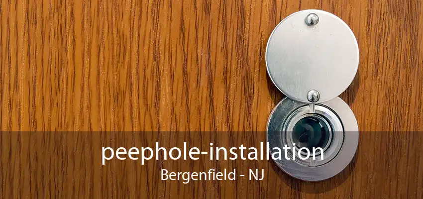 peephole-installation Bergenfield - NJ